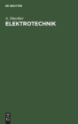 Elektrotechnik : Ein Lehrbuch F?r Den Praktiker - Book