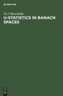 U-Statistics in Banach Spaces - Book