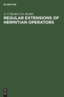 Regular Extensions of Hermitian Operators - Book