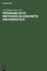 Probabilistic Methods in Discrete Mathematics : Proceedings of the Fourth International Petrozavodsk Conference, Petrozavodsk, Russia, June 3-7, 1996 - Book