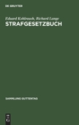 Strafgesetzbuch : Mit Erlauterungen Und Nebengesetzen - Book