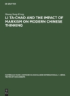 Li Ta-Chao and the Impact of Marxism on Modern Chinese Thinking - Book