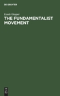 The Fundamentalist Movement - Book