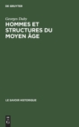 Hommes Et Structures Du Moyen ?ge : Recueil d'Articles - Book