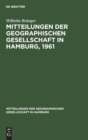 Mitteilungen Der Geographischen Gesellschaft in Hamburg, 1961 - Book