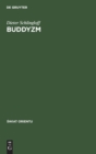 Buddyzm : Monastyczna I Swiecka Droga Zbawienia - Book