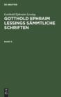 Gotthold Ephraim Lessing: Gotthold Ephraim Lessings S?mmtliche Schriften. Band 9 - Book