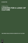 Looking for a Logic of Culture - Book