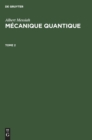 Albert Messiah: M?canique Quantique. Tome 2 - Book