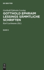 Gotthold Ephraim Lessing: Gotthold Ephraim Lessings S?mmtliche Schriften. Band 8 - Book
