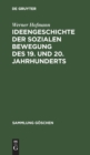 Ideengeschichte Der Sozialen Bewegung Des 19. Und 20. Jahrhunderts - Book