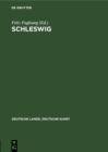 Schleswig : Aufgenommen von der Staatlichen Bildstelle - Book