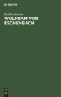 Wolfram Von Eschenbach - Book