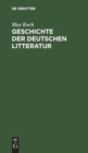 Geschichte Der Deutschen Litteratur - Book