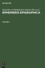 Ephemeris Epigraphica. Volume 8 - Book
