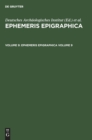 Ephemeris Epigraphica. Volume 9 - Book