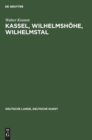 Kassel, Wilhelmsh?he, Wilhelmstal - Book