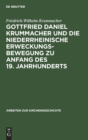 Gottfried Daniel Krummacher und die niederrheinische Erweckungsbewegung zu Anfang des 19. Jahrhunderts - Book