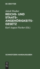 Reichs- Und Staatsangeh?rigkeitsgesetz : Vom 22. Juli 1913. Mit Den Bayerischen Vollzugsvorschriften - Book