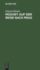 Mozart Auf Der Reise Nach Prag : Novelle - Book