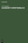 Sanskrit-W?rterbuch : Nach Den Petersburger W?rterb?chern Bearbeitet - Book