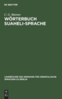 W?rterbuch Suaheli-Sprache : Suaheli-Deutsch Und Deutsch-Suaheli - Book
