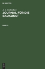 Journal F?r Die Baukunst. Band 12 - Book