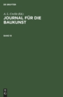 Journal F?r Die Baukunst. Band 18 - Book