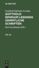 Gotthold Ephraim Lessing: Gotthold Ephraim Lessings S?mmtliche Schriften. Teil 26 - Book
