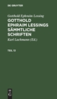 Gotthold Ephraim Lessing: Gotthold Ephraim Lessings S?mmtliche Schriften. Teil 13 - Book