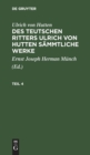 Ulrich Von Hutten: Des Teutschen Ritters Ulrich Von Hutten S?mmtliche Werke. Teil 4 - Book