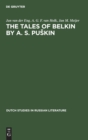 The Tales of Belkin by A. S. Puskin - Book
