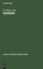 Sandhi : The theoretical, phonetic, and historical bases of word-junction in Sanskrit - Book