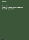 Vision, Composition and Photography - Book