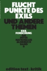 Fluchtpunkte Des Exils Und Andere Themen - Book