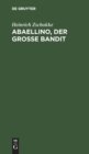 Abaellino, Der Grosse Bandit - Book