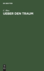 Ueber Den Traum : Nach Einem 1876 Gehaltenen ?ffentlichen Vortrag - Book