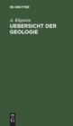 Uebersicht Der Geologie : Zum Behuf Seiner Vorlesungen - Book