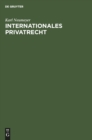 Internationales Privatrecht : Ein Grundri? - Book