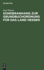 Sonderanhang Zur Grundbuchordnung F?r Das Land Hessen - Book