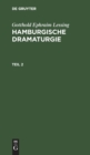 Gotthold Ephraim Lessing: Hamburgische Dramaturgie. Teil 2 - Book
