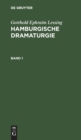 Gotthold Ephraim Lessing: Hamburgische Dramaturgie. Band 1 - Book