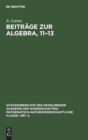 Beitr?ge Zur Algebra, 11-13 - Book