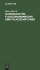 Handbuch Fur Flugzeugmonteure Und Flugzeugfuhrer - Book