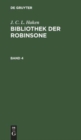 J. C. L. Haken: Bibliothek Der Robinsone. Band 4 - Book