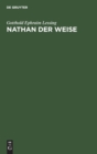 Nathan Der Weise : Ein Dramatisches Gedicht in F?nf Aufz?gen - Book