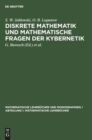 Diskrete Mathematik Und Mathematische Fragen Der Kybernetik - Book