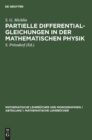 Partielle Differentialgleichungen in Der Mathematischen Physik - Book