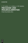 Mechanik Und Molekularphysik - Book
