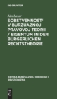 Sobstvennost' V Burzuaznoj Pravovoj Teorii / Eigentum in Der B?rgerlichen Rechtstheorie - Book